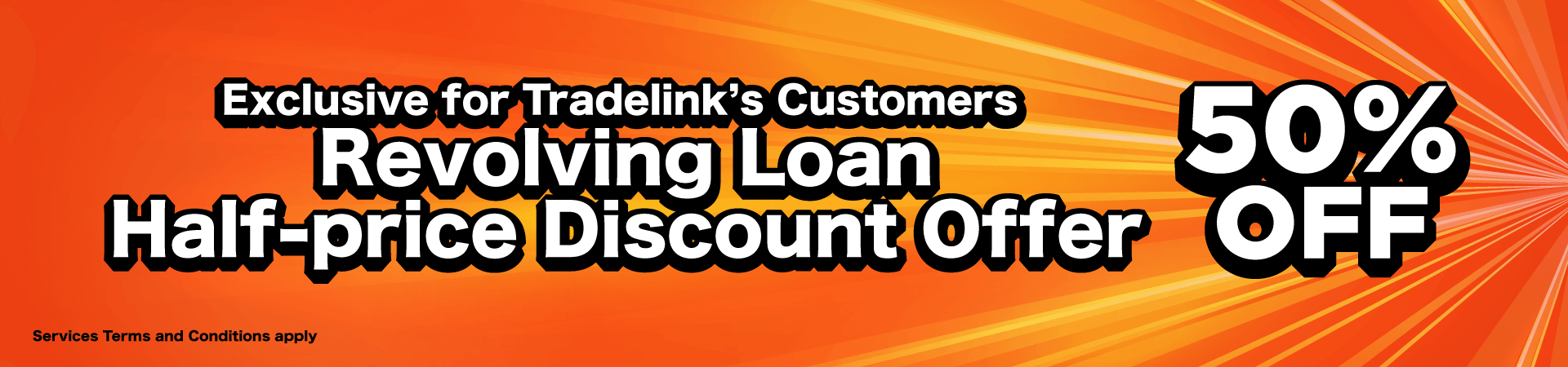 Trade-Connect Revolving Loan – 5th Anniversary Half-price Discount Offer